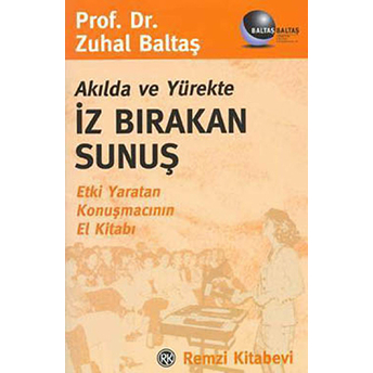 Akılda Ve Yürekte Iz Bırakan Sunuş Zuhal Baltaş