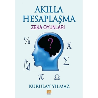 Akılla Hesaplaşma Kurulay Yılmaz