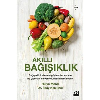 Akıllı Bağışıklık Hülya Meral, Dr. Ilkay Keskinel