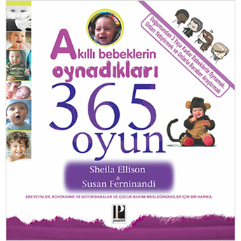 Akıllı Bebeklerin Oynadıkları 365 Oyun