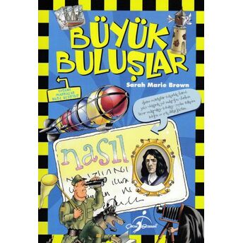 Akıllı Bilginler - Büyük Buluşlar Sarah Maria Brown