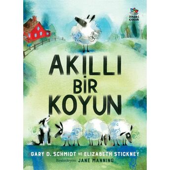 Akıllı Bir Koyun Gary D. Schmidt, Elizabeth Stickney