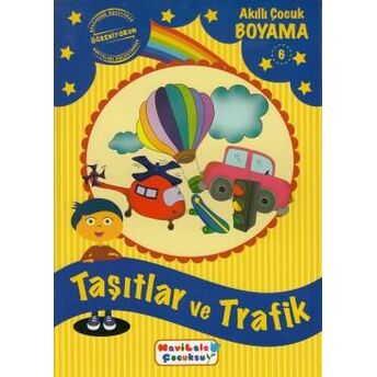 Akıllı Boyama Çocuk - Taşıtlar Ve Trafik Kolektif