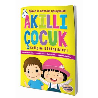 Akıllı Çocuk Gelişim Etkinlikleri Dikkat Ve Kavram Çalışmaları Kolektif