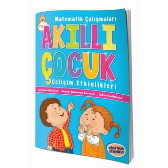 Akıllı Çocuk Gelişim Etkinlikleri Matematik Çalışmaları Kolektif