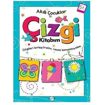 Akıllı Çocuklar - Çizgi Kitabım (5 Yaş) Kolektif