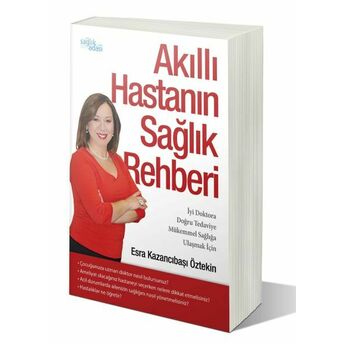 Akıllı Hastanın Sağlık Rehberi Esra Kazancıbaşı Öztekin