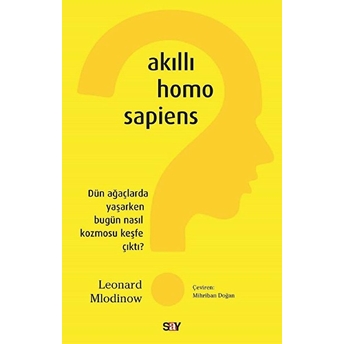 Akıllı Homo Saphiens Leonard Mlodinow