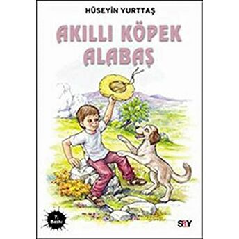 Akıllı Köpek Alabaş Hüseyin Yurttaş