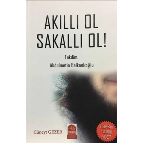 Akıllı Ol Sakallı Ol! Cüneyt Gezer