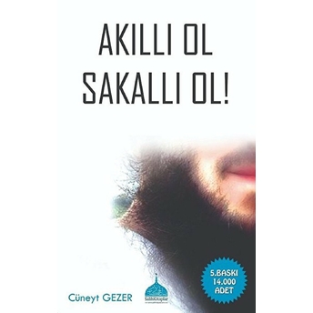 Akıllı Ol Sakallı Ol! - Cüneyt Gezer