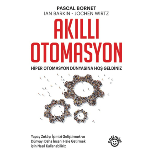 Akıllı Otomasyon Pascal Bornet