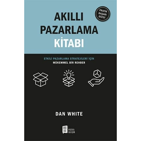 Akıllı Pazarlama Kitabı - Dan White