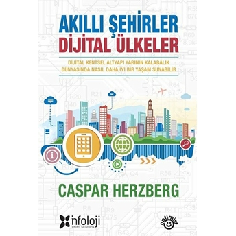 Akıllı Şehirler Dijital Ülkeler Caspar Herzberg