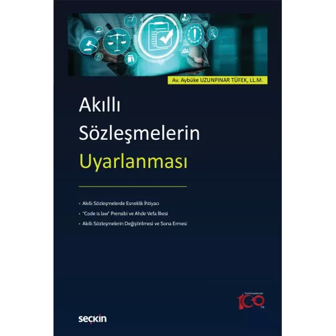 Akıllı Sözleşmelerin Uyarlanması Aybüke Uzunpınar Tüfek