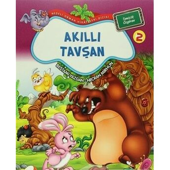 Akıllı Tavşan / Neşeli Orman Hikayeleri (Büyük Boy) Bestami Yazgan