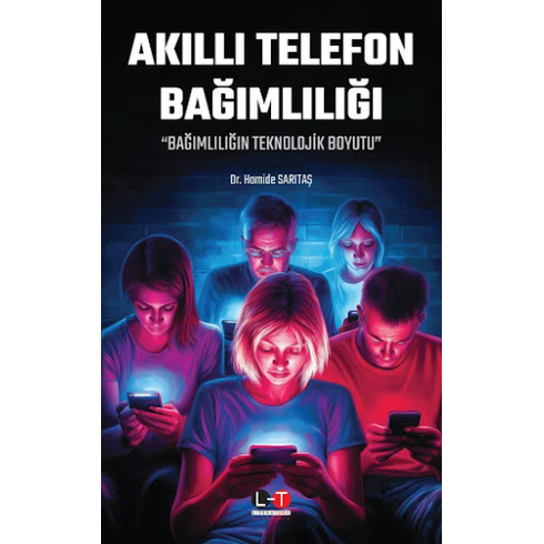 Akıllı Telefon Bağımlılığı Hamide Sarıtaş