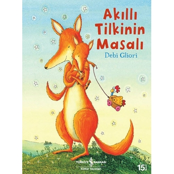 Akıllı Tilkinin Masalı Debi Gliori