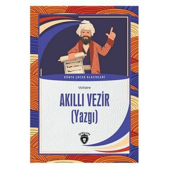 Akıllı Vezir (Yazgı) Dünya Çocuk Klasikleri (7-12 Yaş) Voltaire