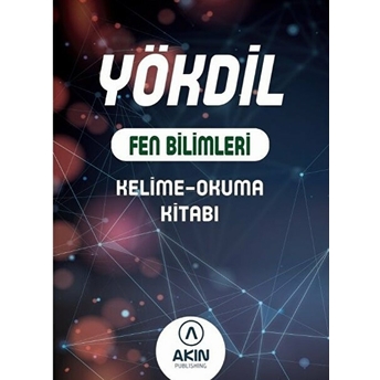 Akın Publishing Yökdil Fen Bilimleri Kelime - Okuma Kitabı Akın Publishing