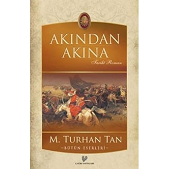 Akından Akına M. Turhan Tan