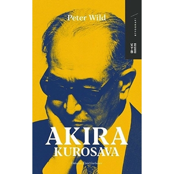 Akira Kurosawa Peter Wild