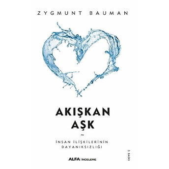 Akışkan Aşk Zygmunt Bauman