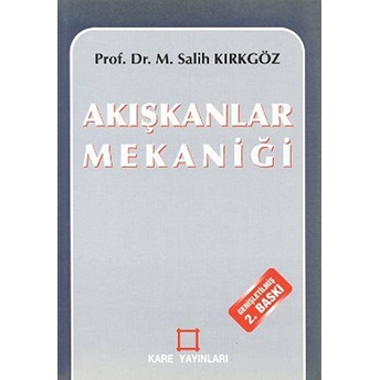 Akışkanlar Mekaniği Salih Kırkgöz