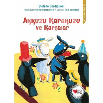 Akkuzu Karakuzu Ve Kargalar Stefano Bordiglioni