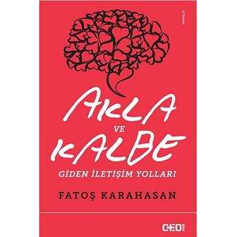 Akla Ve Kalbe Giden Iletişim Yolları Fatoş Karahasan