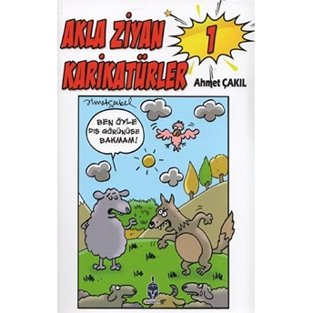 Akla Ziyan Karikatürler 1 Ahmet Çakıl