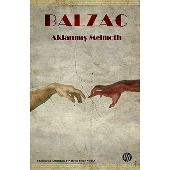 Aklanmış Melmoth - Honore De Balzac