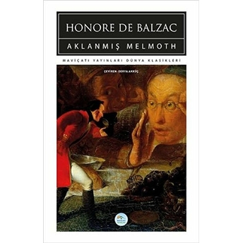 Aklanmış Melmoth Honore De Balzac