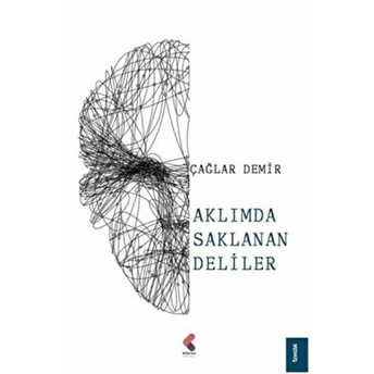 Aklımda Saklanan Deliler Çağlar Demir