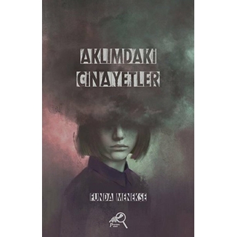 Aklımdaki Cinayetler Funda Menekşe