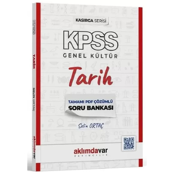 Aklımdavar Yayıncılık Kpss Tarih Kasırga Soru Bankası Pdf Çözümlü Selin Ortaç