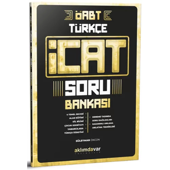 Aklımdavar Yayıncılık Öabt Türkçe Öğretmenliği Icat Soru Bankası Süleyman Ökcün