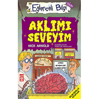 Aklımı Seveyim Eğlenceli Bilgi 39 Nick Arnold