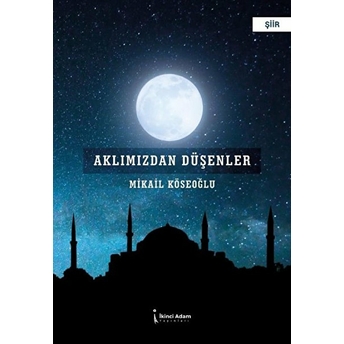 Aklımızdan Düşenler - Kolektif