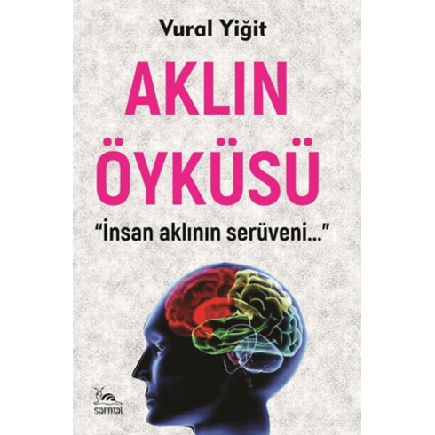 Aklın Öyküsü Vural Yiğit