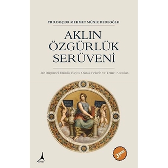 Aklın Özgürlük Serüveni