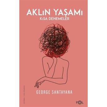 Aklın Yaşamı George Santayana