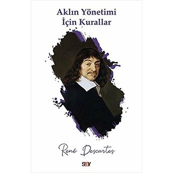 Aklın Yönetimi Için Kurallar Descartes