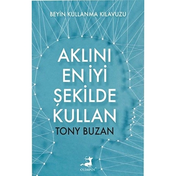 Aklını En Iyi Şekilde Kullan Tony Buzan