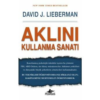 Aklını Kullanma Sanatı David J. Lieberman