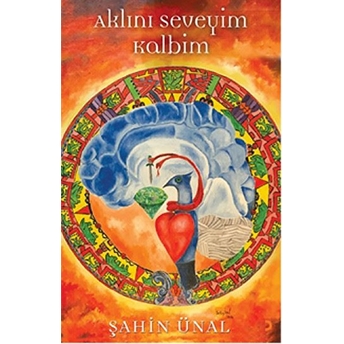 Aklını Seveyim Kalbim