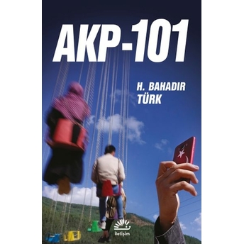 Akp - 101 H. Bahadır Türk