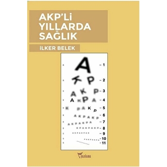 Akp Li Yıllarda Sağlık Ilker Belek