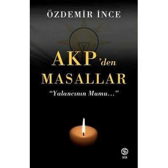 Akp'den Masallar Özdemir Ince