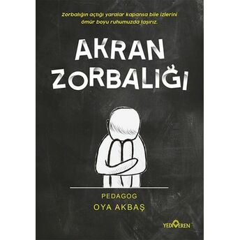 Akran Zorbalığı Oya Akbaş